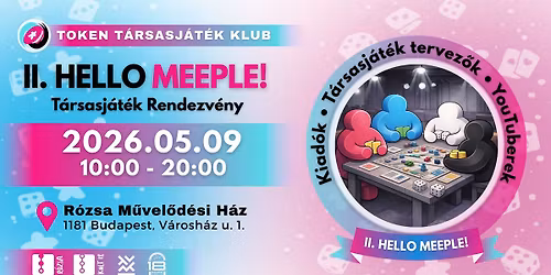 II. Hello Meeple! \u2013T\u00e1rsasj\u00e1t\u00e9kos rendezv\u00e9ny Budapesten 