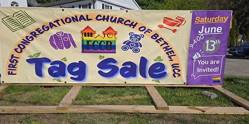 Tag Sale @ First Congregational Church of Bethel - Saturday, June 13th from 9-4:00
