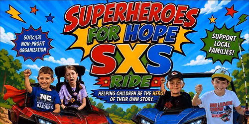 SUPERHEROES FOR HOPE SXS RIDE