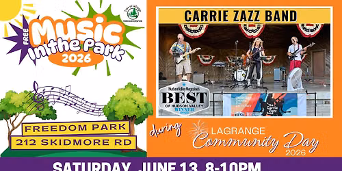 Music In the Park - Carrie Zazz Band at LaGrange Community Day!