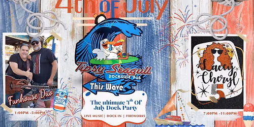 \ud83c\uddfa\ud83c\uddf8Tipsy Seagulls 4th Of July waterfront celebration \ud83c\uddfa\ud83c\uddf8