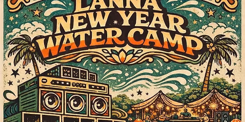 LANNA NEW YEAR WATER CAMP