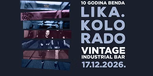 LIKA KOLORADO (10 godina benda) \/ Vintage \/ 17.12.'26.