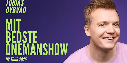 Tobias Dybvad - Mit bedste onemanshow | Comedy House