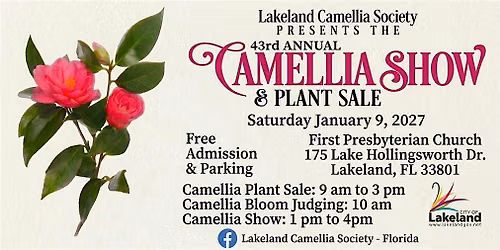 Lakeland Camellia Society's 43rd Annual Camellia Show and Plant Sale