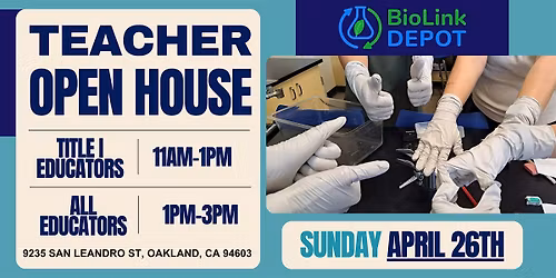 BioLink Depot Educator Open House - April 26th