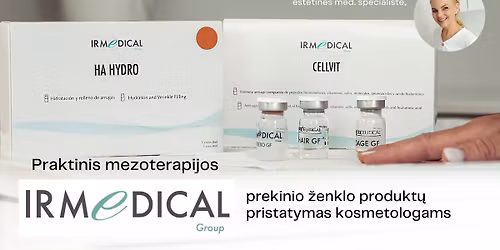 Praktinis IR MEDICAL mezoterapijos seminaras specialistams