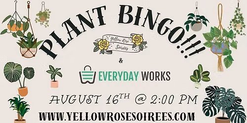 Plant Bingo @ Everyday Works