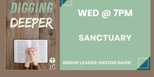 Life Group: Digging Deeper