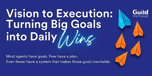 Vision to Execution: Turning Big Goals Into Daily Wins