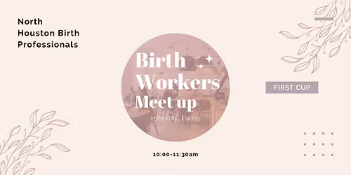 Birth Workers Meet Up