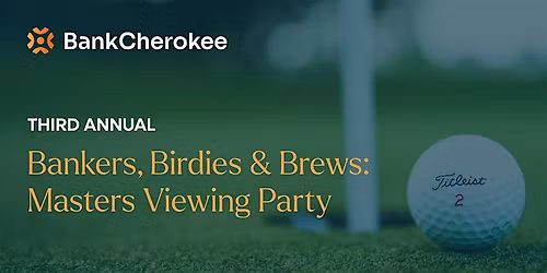 Bankers, Birdies & Brews | 2026 Masters Viewing Party