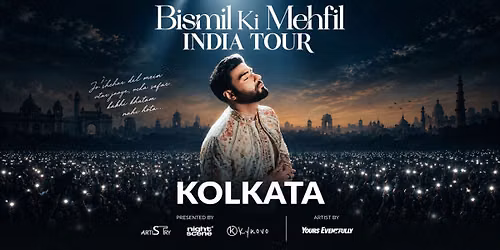 Bismil Ki Mehfil - Kolkata