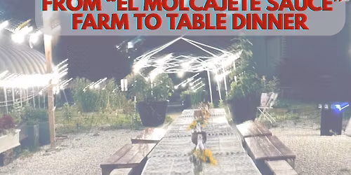 Mole en el Huerto with Chef Ernesto