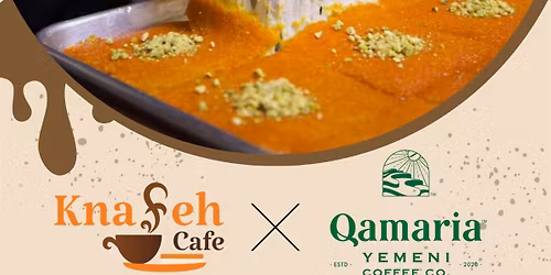 Knafeh Cafe at Qamaria Rancho
