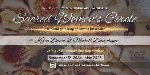 Sacred Women's Circle - 9 month gatherings - 5th cohort