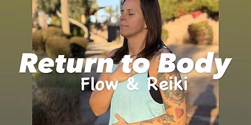 Return to Body: Flow and Reiki
