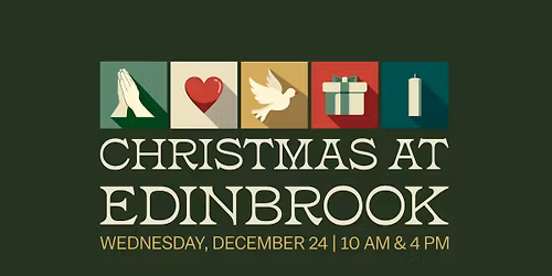 Christmas at Edinbrook | Christmas Eve Service