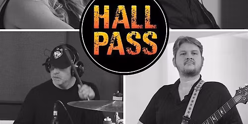 Hall Pass - Live Music Saturday #Coverband