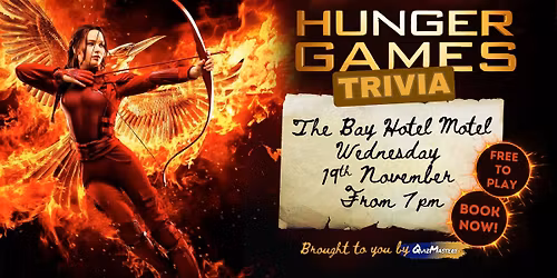 Hunger Games Trivia - The Bay Hotel Motel