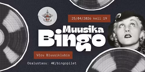 KOLM VIIMAST KOHTA! V\u00f5ru Bluusiklubi Muusikabingo #4