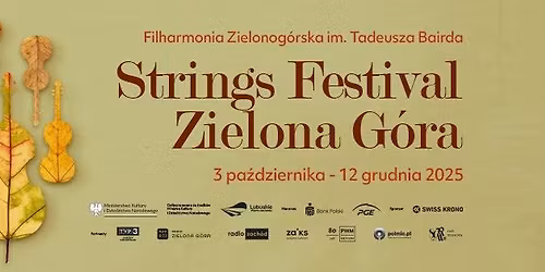 Struny i zmys\u0142y - Strings Festival Zielona G\u00f3ra na bis