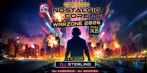 \ud83c\udf1fCORE FLOOR\ud83c\udf1fNOSTALGIC CORE PARTY\ud83c\udf1fWARZONE\ud83c\udf1f14.05.2026\ud83c\udf1f