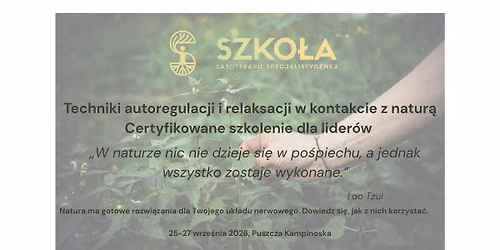 Techniki autoregulacji i relaksacji w kontakcie z Natur\u0105 - szkolenie dla lider\u00f3w