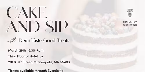 Cake & Sip at Hotel Ivy