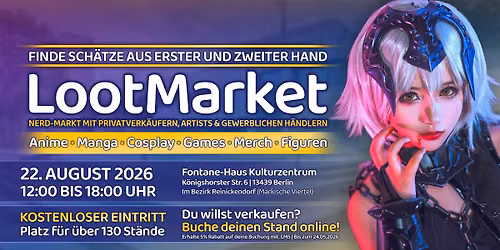 LootMarket Berlin 2026 \u2013 Nerd-Markt f\u00fcr Anime, Manga, Cosplay & Games