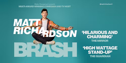 Matt Rivhardson: Brash @ Fareham Live