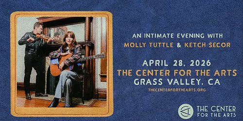 An Intimate Evening With Molly Tuttle & Ketch Secor