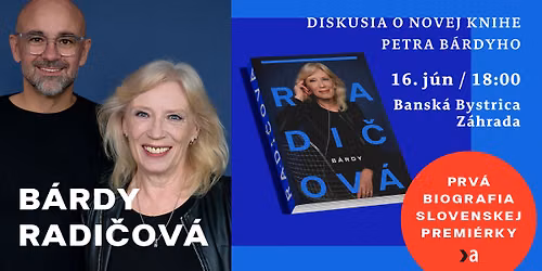 BANSK\u00c1 BYSTRICA: Iveta Radi\u010dov\u00e1 & Peter B\u00e1rdy: osobn\u00fd rozhovor o \u017eivote a politike