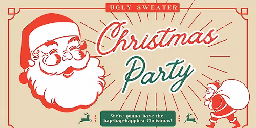 3rd Annual Ugly Sweater Christmas Party