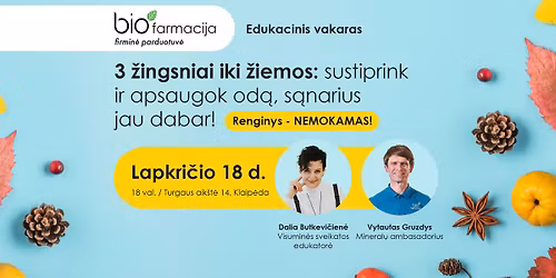 Edukacinis vakaras: 3 \u017eingsniai iki \u017eiemos: sustiprink ir apsaugok od\u0105, s\u0105narius jau dabar!