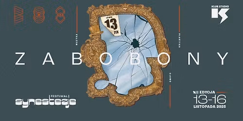 XIII edycja Festiwalu Synestezje. Muzyka Plastyka S\u0142owo | ZABOBONY | 13-16.11.2025