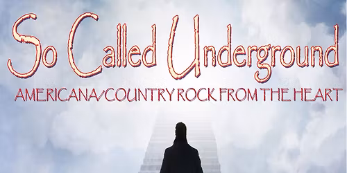 So Called Underground Returns To The Saxon Pub For A Night Of Original Music From The Heart