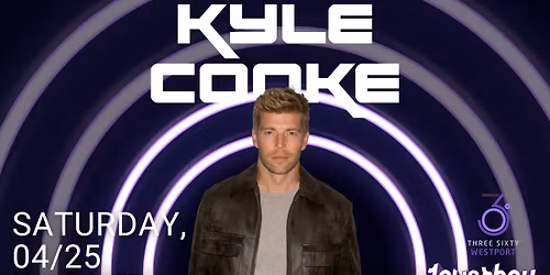 Kyle Cooke at 360 Westport - 4\/25