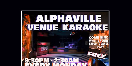 Alphaville: Karaoke Mondays