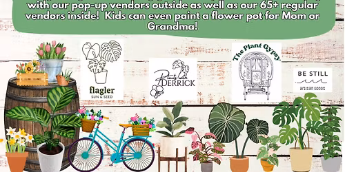 Rooted in Love Plant Market & Mother's Day Shopping Day