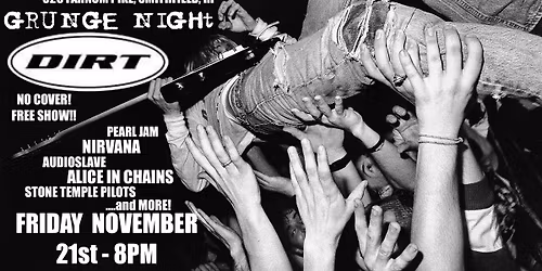 DIRT AT THE LAST RESORT *GRUNGE NIGHT*