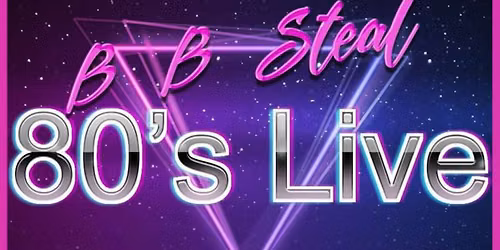 BB Steal - 80's Live at Jergels