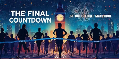 The Final Countdown 5k, 10k, 15k, Half Marathon