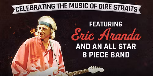 Celebrate the Music of Dire Straits