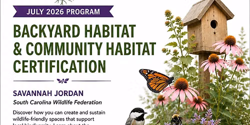 July Meeting - Create a Certified Backyard Habitat with SCWF