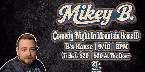 Comedy Night Mountain Home ID -9\/10