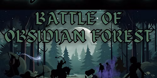 Battle of Obsidian Forest