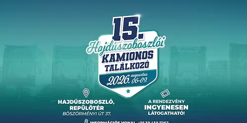 XV. Hajd\u00faszoboszl\u00f3i Kamionos Tal\u00e1lkoz\u00f3