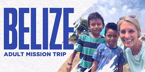 Belize Adult Mission Trip
