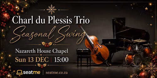 Charl du Plessis Trio: Seasonal Swing